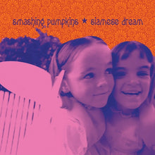 Load image into Gallery viewer, Smashing Pumpkins - Siamese Dream
