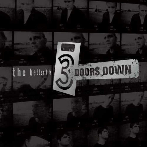 3 Doors Down - The Better Life