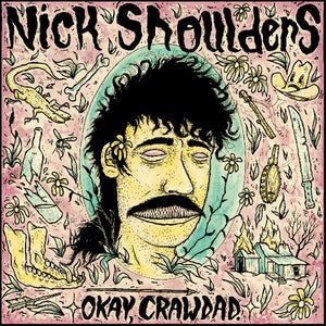 Nick Shoulders - Okay, Crawdad
