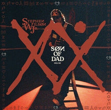 Load image into Gallery viewer, Stephen Wilson Jr. - Son Of Dad (Deluxe)
