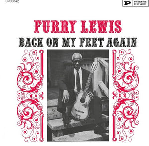 Furry Lewis - Back On My Feet Again