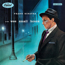 Load image into Gallery viewer, Frank Sinatra - In The Wee Small Hours
