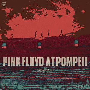 Pink Floyd - Pink Floyd At Pompeii - MCMLXXI