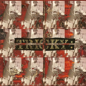 Tricky - Maxinquaye (Reincarnated)