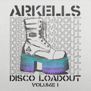 Arkells - Disco Loadout (Volume 1)