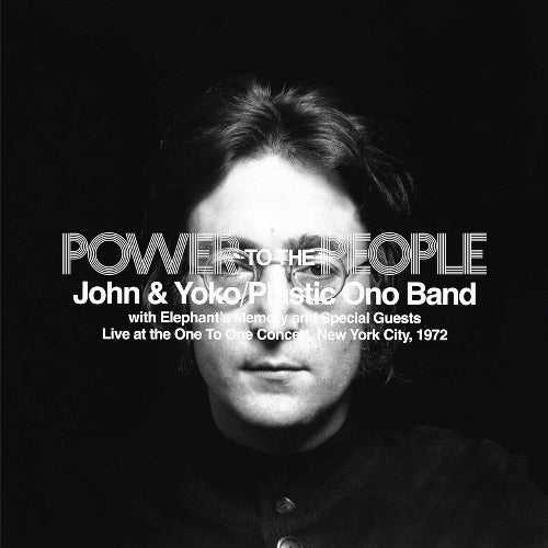 John & Yoko/Plastic Ono Band - Power to the People: Live at the One To One Concert