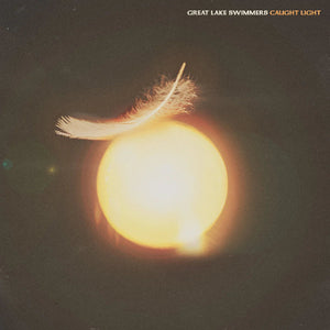 Great Lake Swimmers - Caught Light