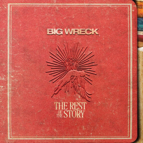 Big Wreck - The Rest Of The Story