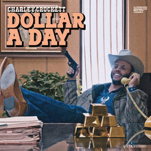 Load image into Gallery viewer, Charley Crockett - Dollar A Day
