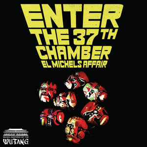 El Michels Affair - Enter The 37th Chamber