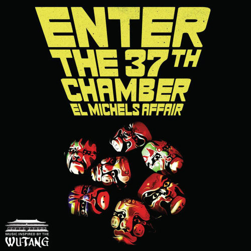 El Michels Affair - Enter The 37th Chamber