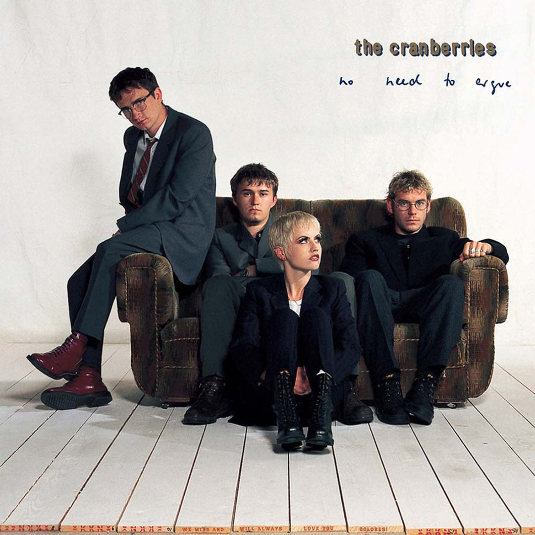 The Cranberries - No Need To Argue (30th Anniversary)