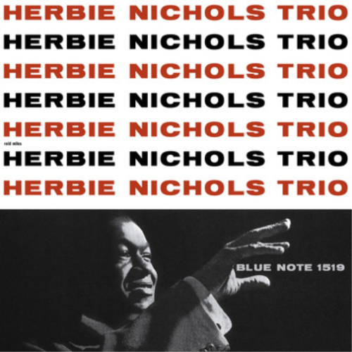 Herbie Nichols - Herbie Nichols Trio