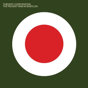 Thievery Corporation - The Richest Man In Babylon