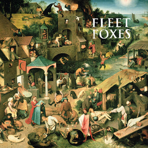 Fleet Foxes - Fleet Foxes / Sun Giant EP