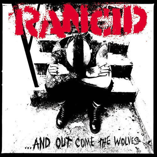 Rancid - .... And Out Come The Wolves
