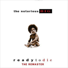 Load image into Gallery viewer, The Notorious B.I.G. - Ready To Die

