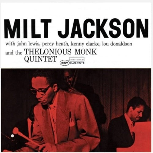 Milt Jackson - Milt Jackson and the Thelonius Monk Quintet