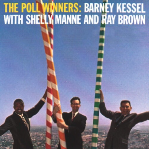 Barney Kessel w/Shelly Manne & Ray Brown - The Poll Winners