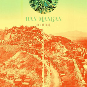 Dan Mangan - Oh Fortune (10th Anniversary)