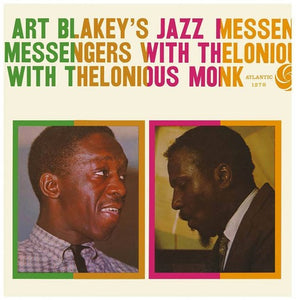 Art Blakey & His Jazz Messengers - Art Blakey & His Jazz Messengers w/ Thelonious Monk