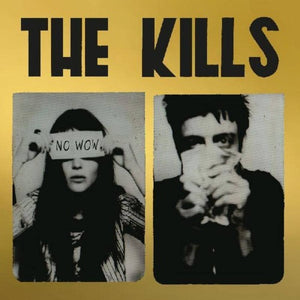 The Kills - No Wow (The Tchad Blake Mix 2020)