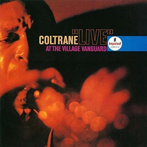 John Coltrane - Live At The Village Vanguard (Acoustic Sounds Series)