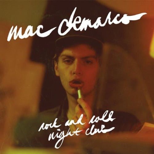 Mac Demarco - Rock And Roll Nightclub