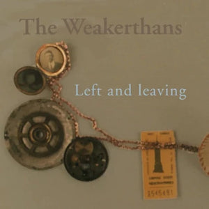 Weakerthans - Left And Leaving