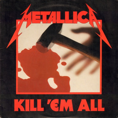 Metallica - Kill 'Em All