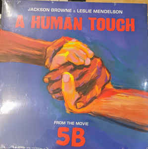 Jackson Browne & Leslie Mendelson ‎– A Human Touch