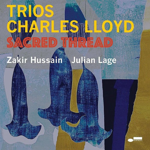 Charles Lloyd Trios - Sacred Thread
