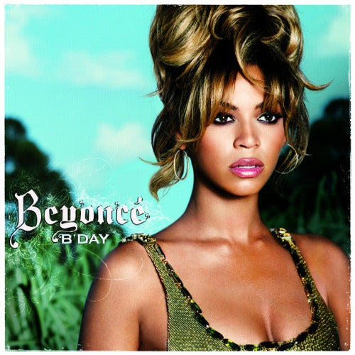 Beyoncé - B'Day