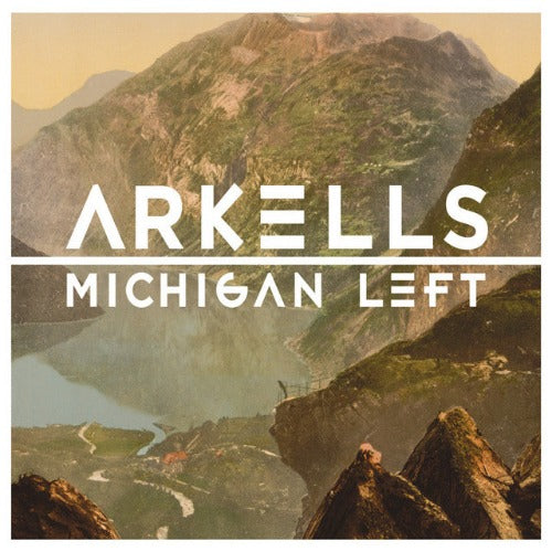 Arkells - Michigan Left (10th Anniversary Edition)