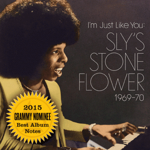 Sly Stone - I’m Just Like You: Sly’s Stone Flower 1969-70