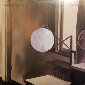 Matthew Barber - Phase of the Moon
